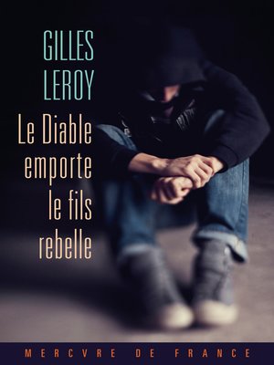 cover image of Le Diable emporte le fils rebelle